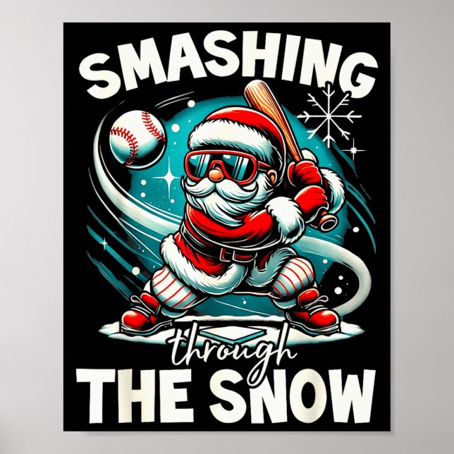 Baseball Player Christmas Santa, Smashing Through  Poster (Front)