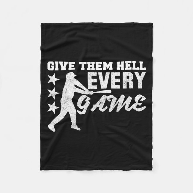 Baseball Player Give Hell Every Illustration Fleece Blanket (Front)