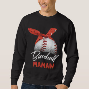 Baseball Player Mamaw Mother's Day Gift Sweatshirt