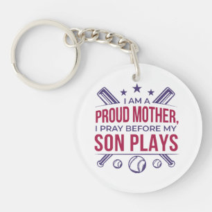 Baseball Proud Mother I Pray Before My Son Plays Key Ring