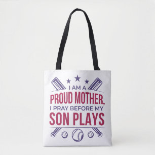 Baseball Proud Mother I Pray Before My Son Plays  Tote Bag