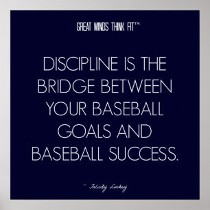 Baseball Quote 7: Discipline for Success Poster