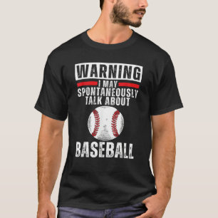 Baseball Sayings For Men Women Kids  Baseball T-Shirt