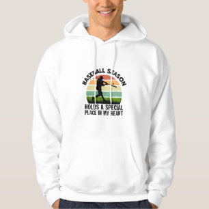 baseball season holds a special pçace in my heart hoodie