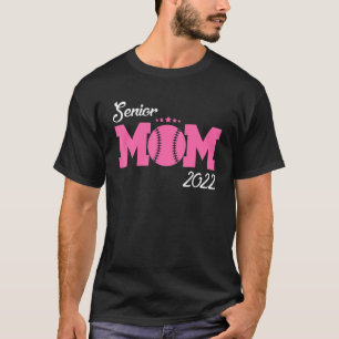 Baseball Senior Mom Class Of 2022 Baseball T-Shirt