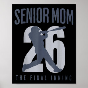 Baseball senior mum 2026 final inning mama class poster