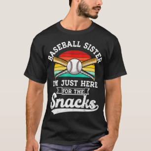 Baseball sister I'm Just Here for the snacks retro T-Shirt