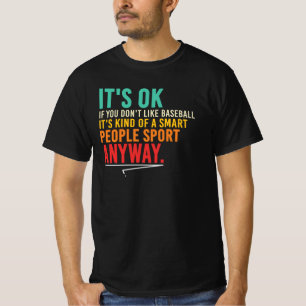 Baseball Smart People Funny Sports Quote T-Shirt