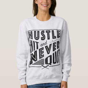 Baseball Softball Hustle Hit & Never Quit Sweatshirt