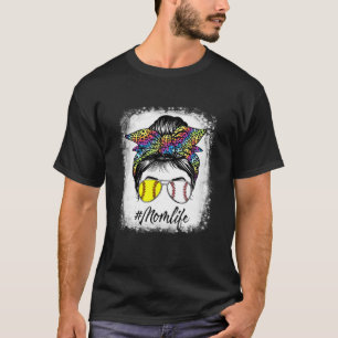 Baseball Softball Mom Life Messy Bun Tie Dye Bleac T-Shirt