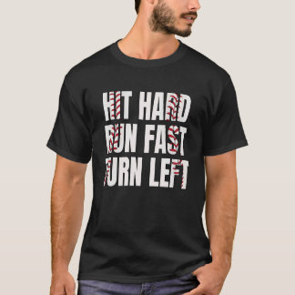Baseball Softball Player Hit Hard Run Fast Turn Le T-Shirt