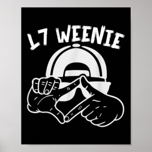 Baseball Softball Season L7 Weenie Funny Boys Kids Poster