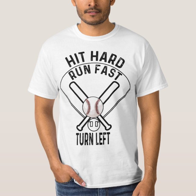 Baseball sport tee - Hit hard, run fast, turn left (Front)