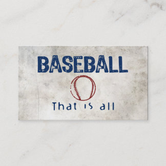 Baseball, That Is All Business Card
