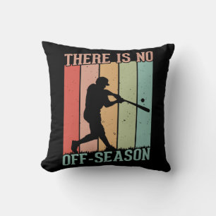 Baseball There is No Off Season Cushion