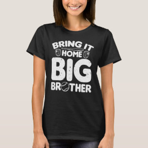 Baseball Tournament Bring It Home Big Brother Base T-Shirt