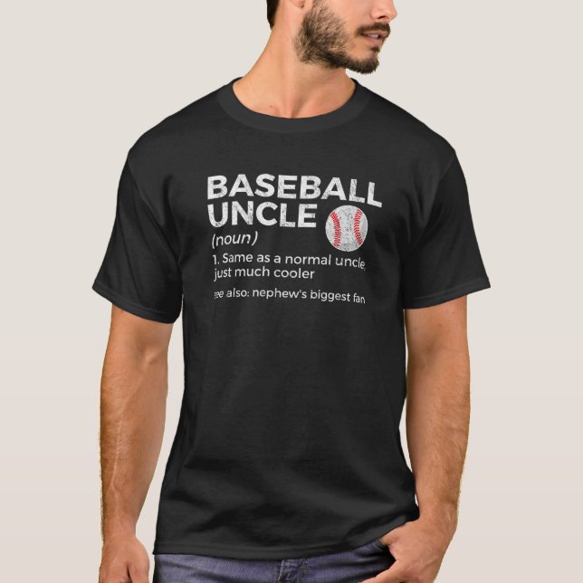 Baseball Uncle Definition Nephew's Biggest Fan T-Shirt (Front)