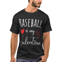 Baseball Valentines Day Gifts For Men Funny Quote