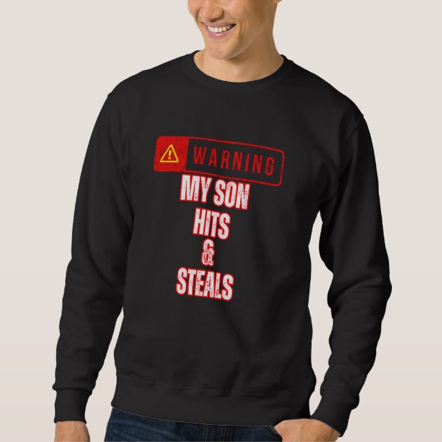 Baseball Warning My Son Hits and Steals Parent Bra Sweatshirt (Front)