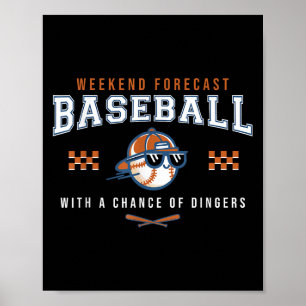 Baseball Weekend Forecast Funny Baseball Humour Qu Poster
