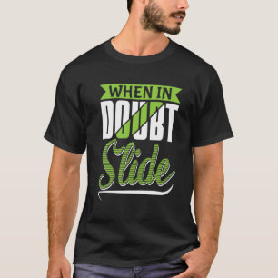 Baseball - When In Doubt Slide Funny Catcher And P T-Shirt