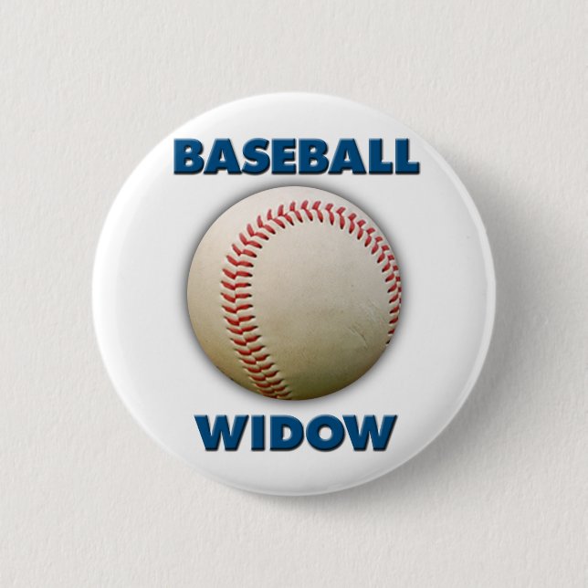 Baseball Widow 6 Cm Round Badge (Front)