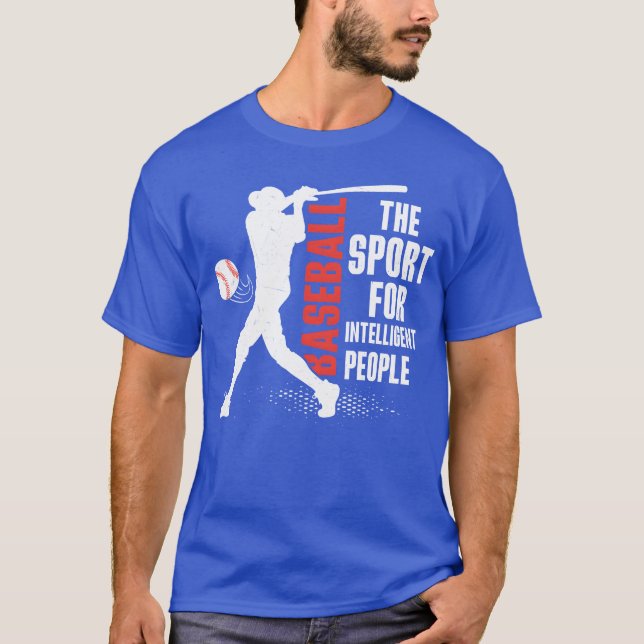Baseballhe Sport For Intelligent People Sport Fa f T-Shirt (Front)