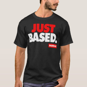 BASED LAB Just Based T-Shirt