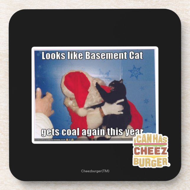 Basement Cat gets coal Coaster (Front)