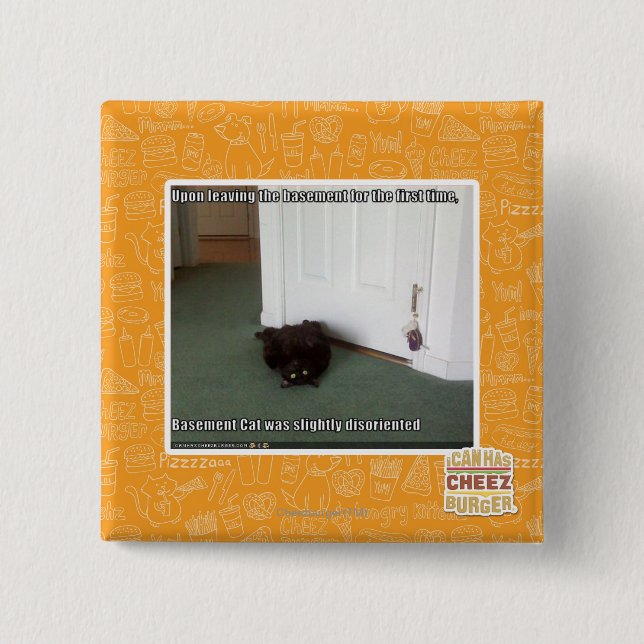 Basement Cat, slightly disoriented 15 Cm Square Badge (Front)