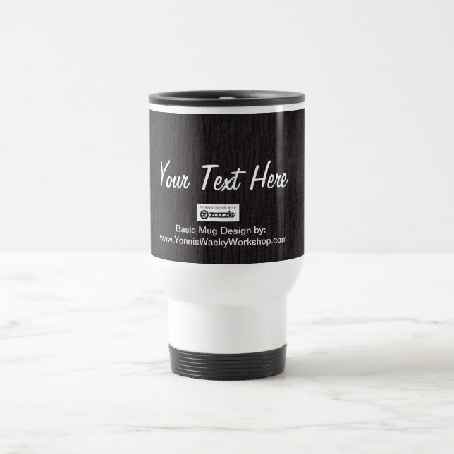 Basic Black, Your Text Here Travel Mug (Center)