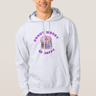 Basic Hooded Sweatshirt Funny Doughnut Worry Be Ha