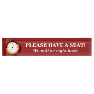 Basic, Humble "PLEASE HAVE A SEAT!" Nameplate