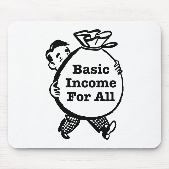 Basic Income For All Mouse Mat (Front)