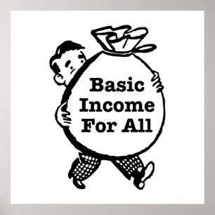 Basic Income For All Poster