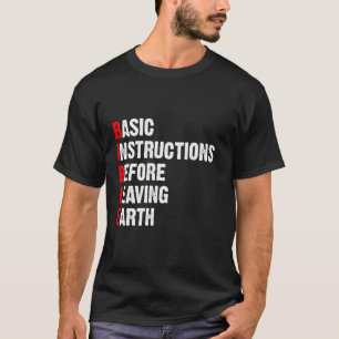 Basic Instructions Before Leaving Earth Bible T-Shirt