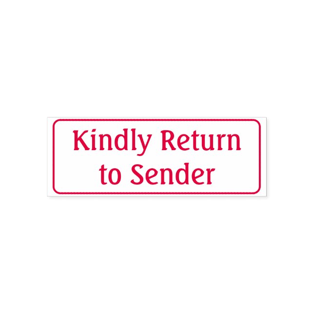 Basic "Kindly Return to Sender" Rubber Stamp (Design)