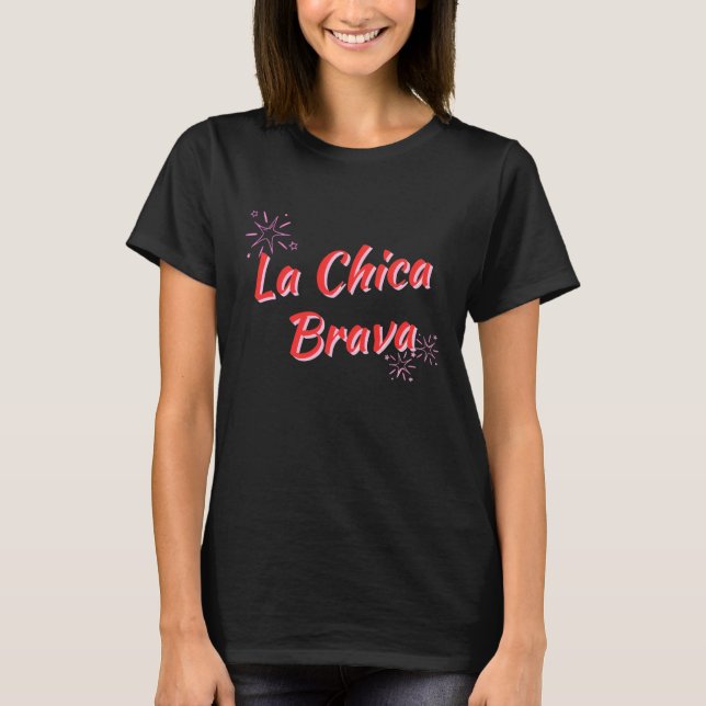 BASIC "LA CHICA BRAVA" RED - FIERCE LATINA T-Shirt (Front)