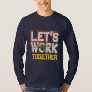 basic long sleeve let's work together navy blue T-Shirt