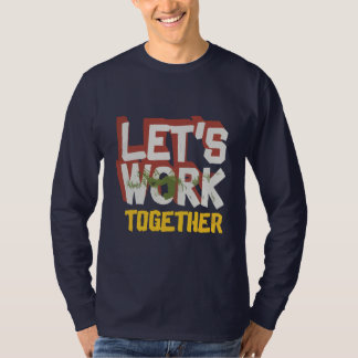 basic long sleeve let's work together navy blue T-Shirt