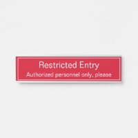 Basic "Restricted Entry" Door Sign