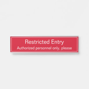 Basic "Restricted Entry" Door Sign