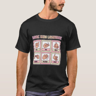 Basic Sign Language Speech Pathology AAC Sped SLP T-Shirt