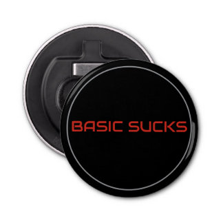 Basic Sucks Bottle Opener
