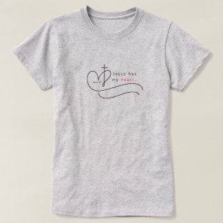 Basic T-Shirt: Jesus has my heart… T-Shirt