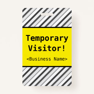 Basic "Temporary Visitor!" Badge ID Badge