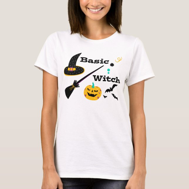 Basic Witch Funny Halloween T-Shirt (Front)