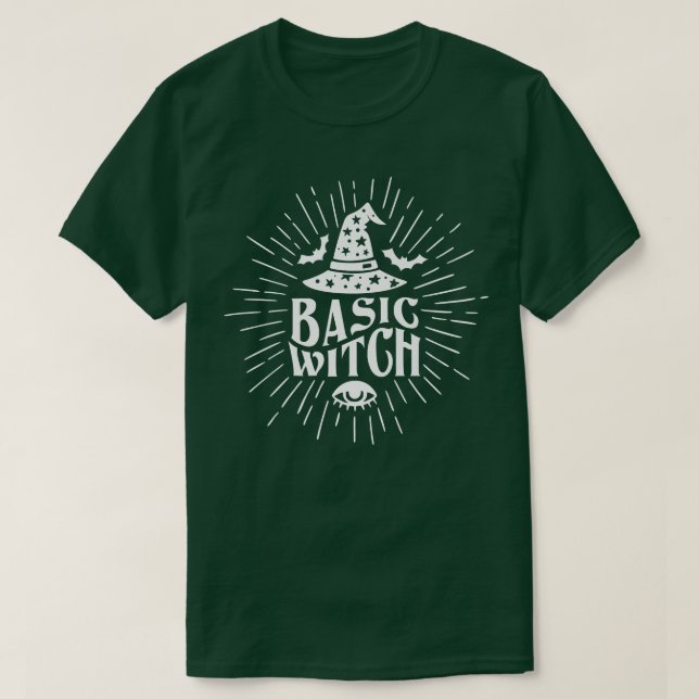 Basic Witch Witchy Woman Witch Vibes Halloween Wit T-Shirt (Design Front)