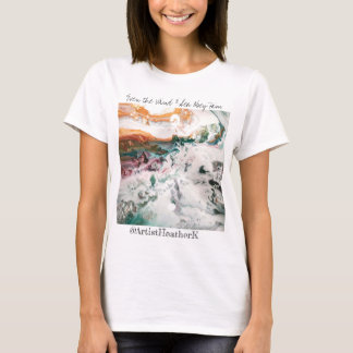 basic womens tshirt - Even the Wind & Sea Obey Him