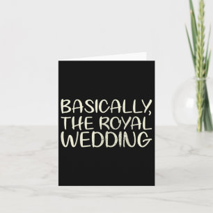 Basically The Royal Wedding Marriage Design For Br Card